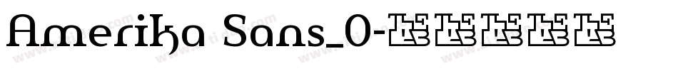 Amerika Sans_0字体转换